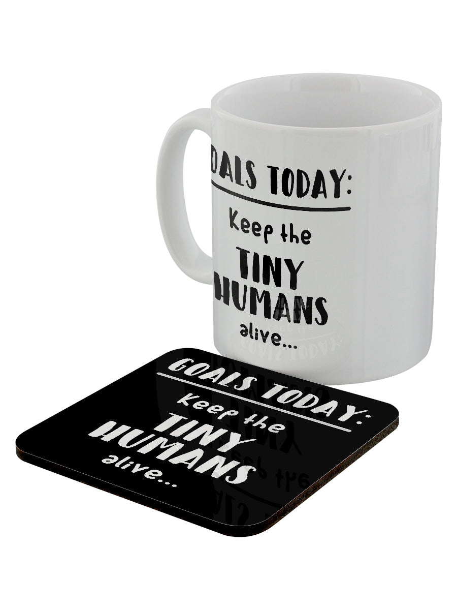 Goals Today: Keep The Tiny Humans Alive Mug & Coaster Set