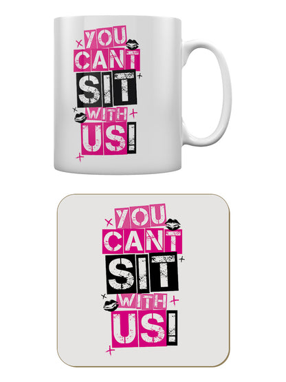 You Can't Sit With Us Mug & Coaster Set