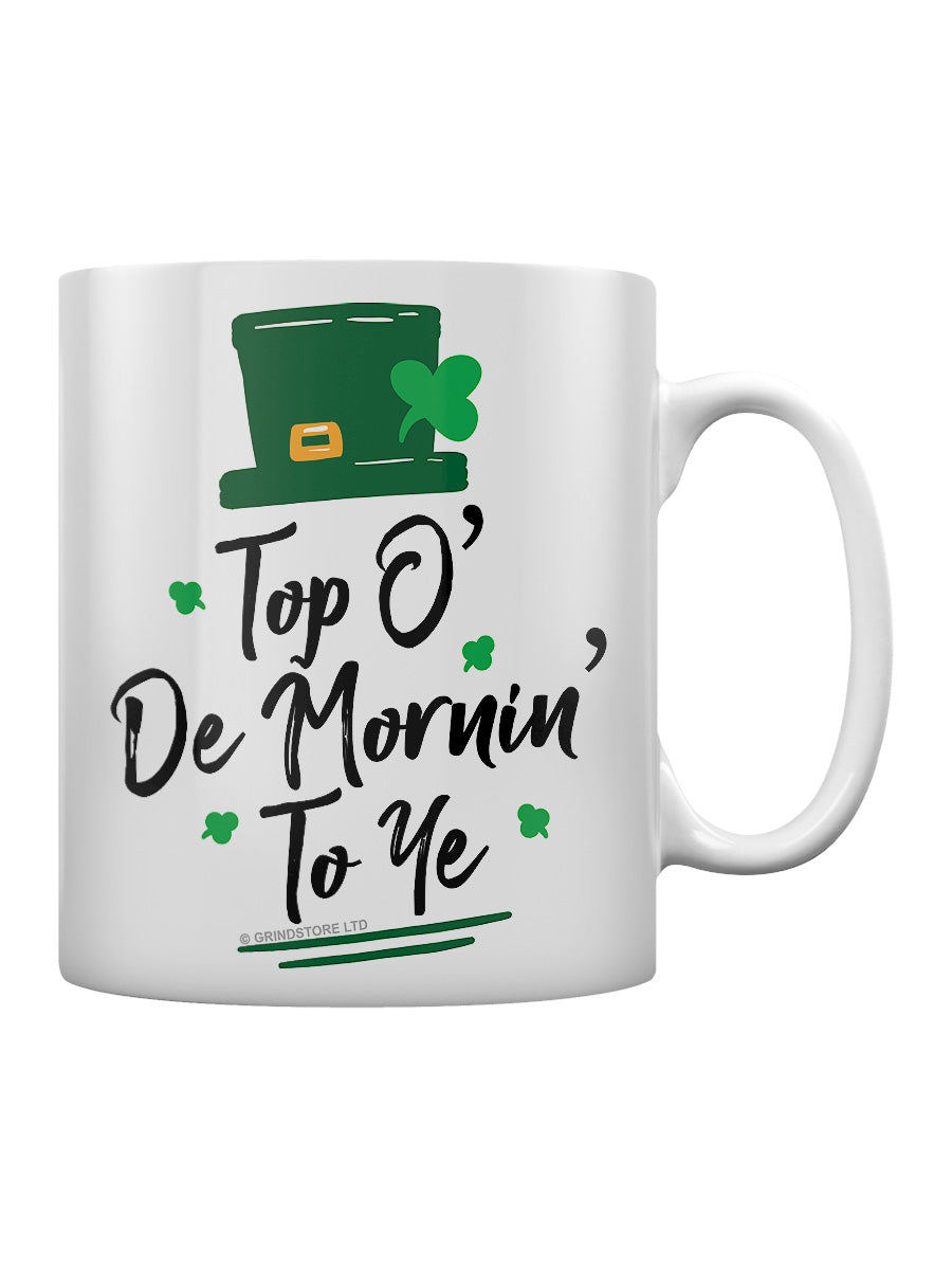 St Patrick's Day Top O' De Mornin' To Ye Mug