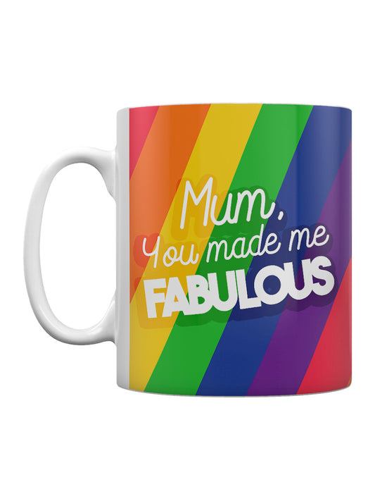 Mother's Day Mum You Made Me Fabulous Mug