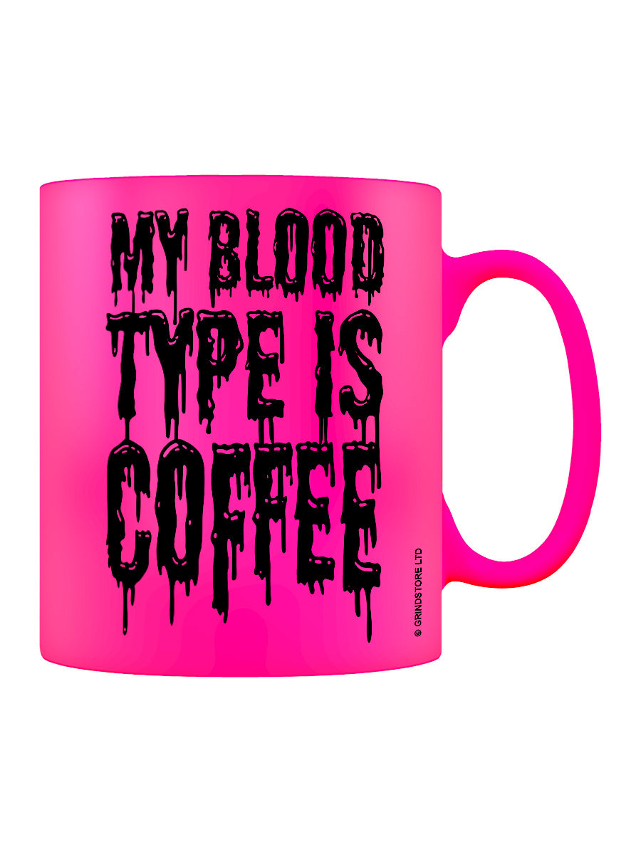 My Blood Type Is Coffee Pink Neon Mug