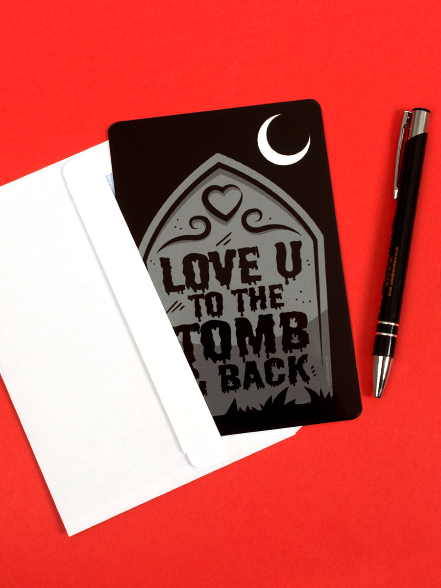 Love U To The Tomb & Back Greet Tin Card