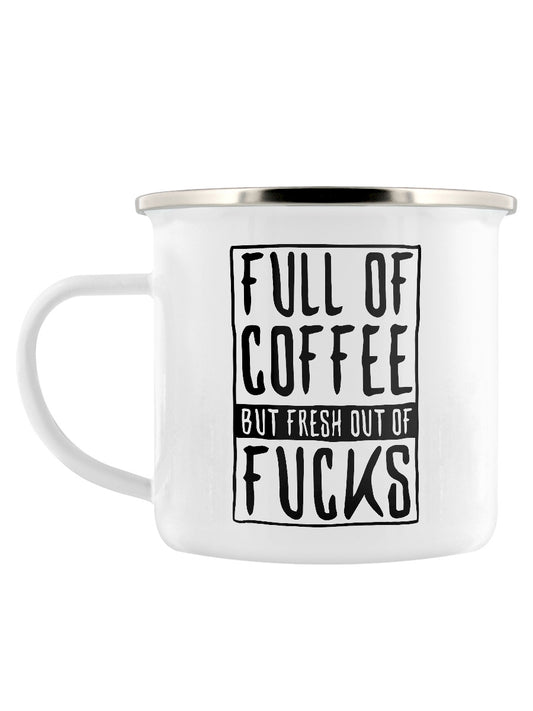 Fresh Out Of Fucks Enamel Mug