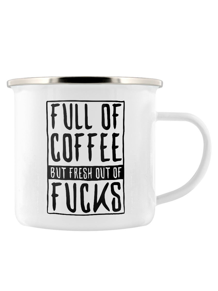 Fresh Out Of Fucks Enamel Mug