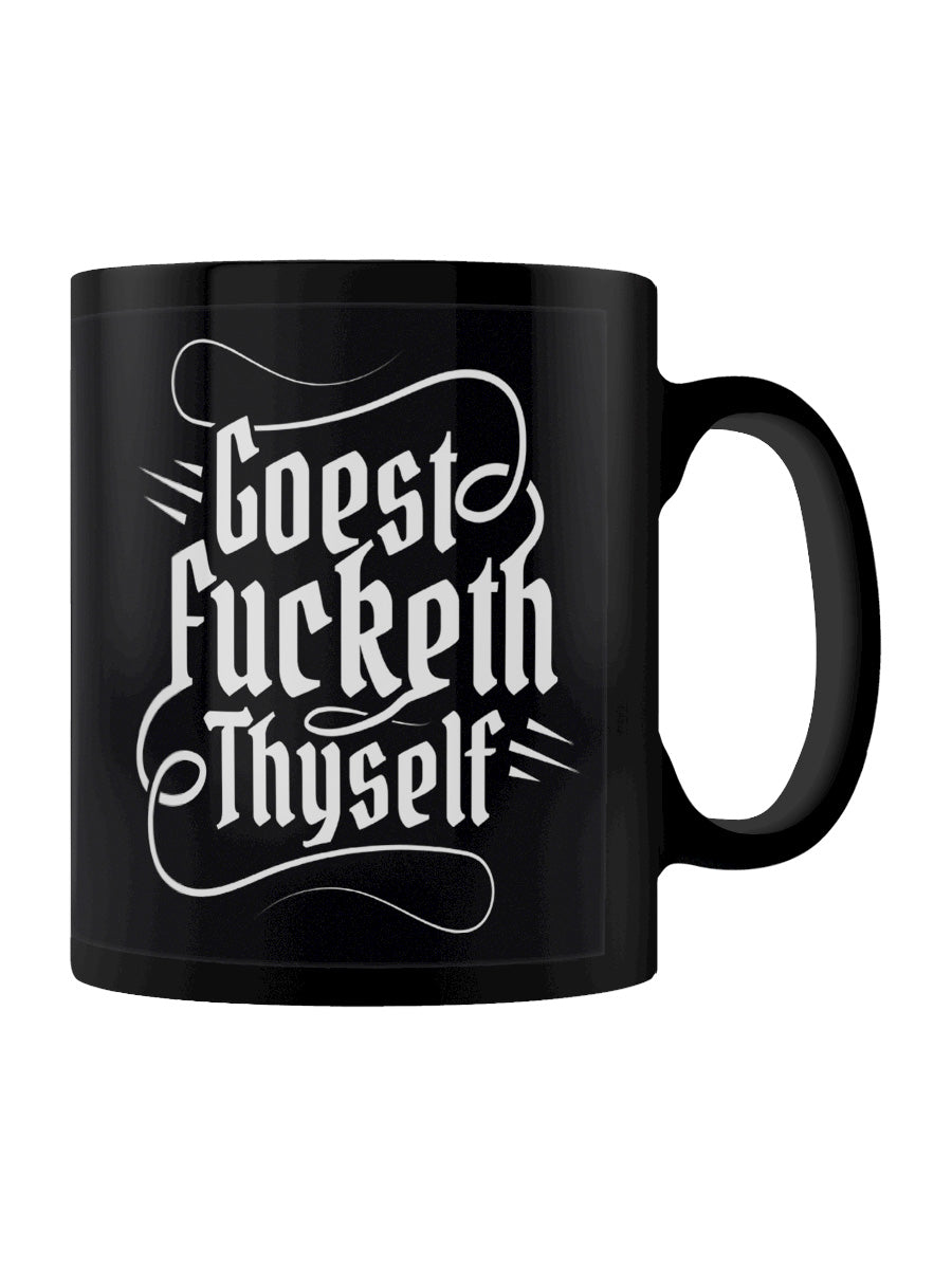 Goest Fucketh Thyself Black Mug