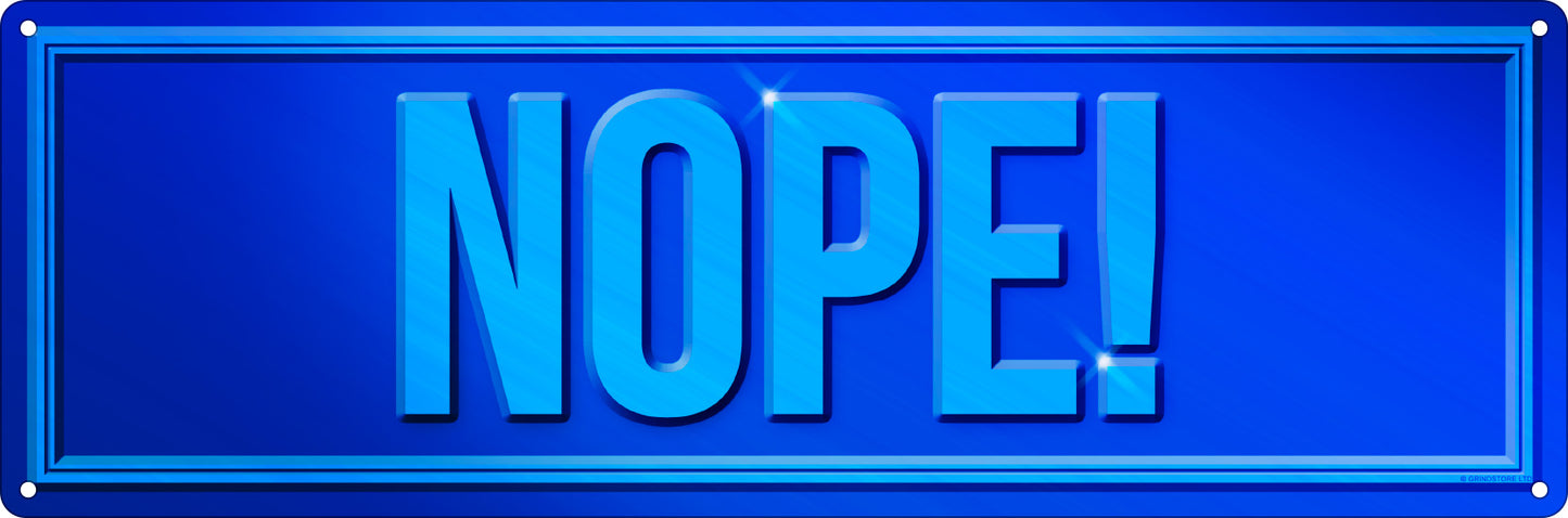 Nope! Slim Tin Sign