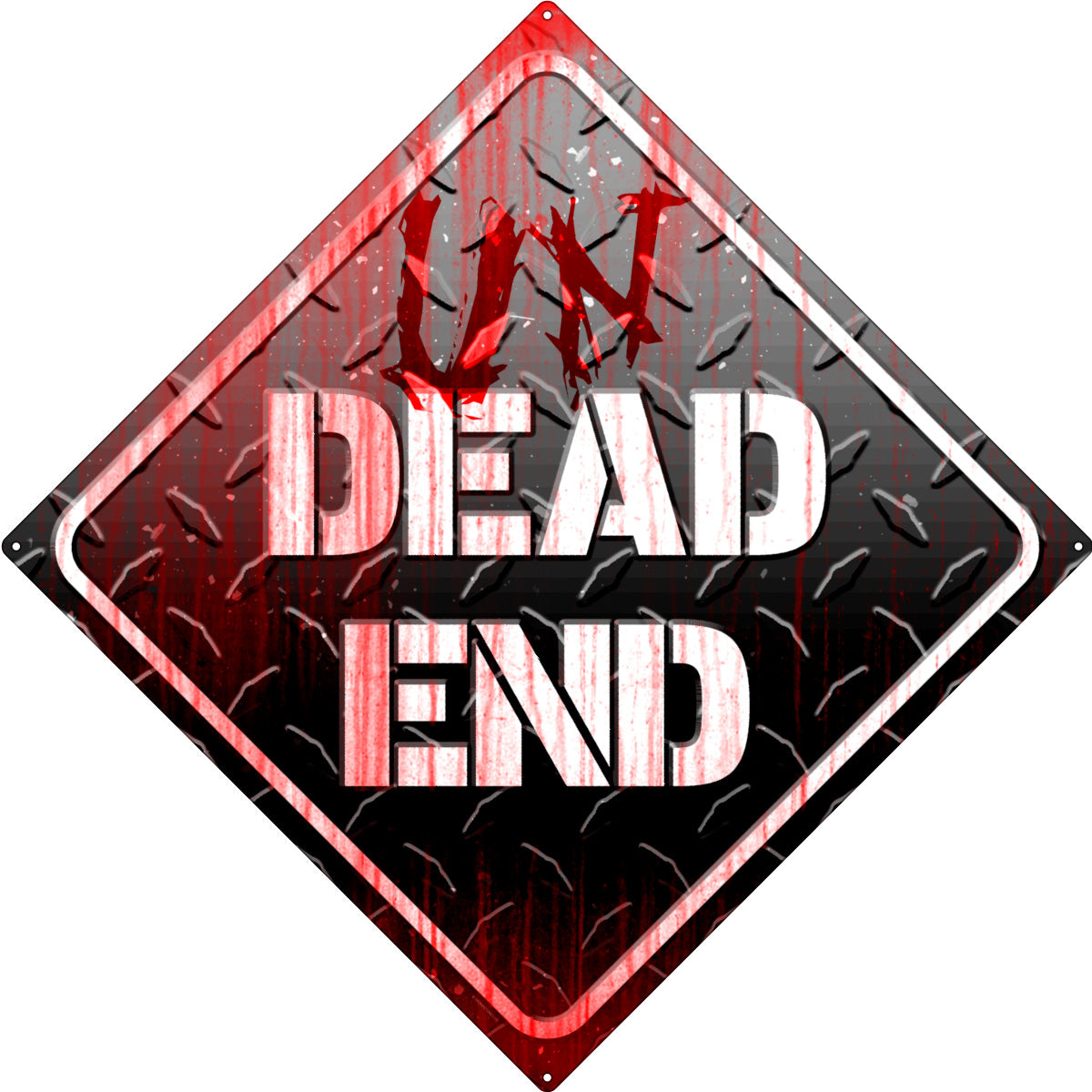 Un-Dead End Tin Sign