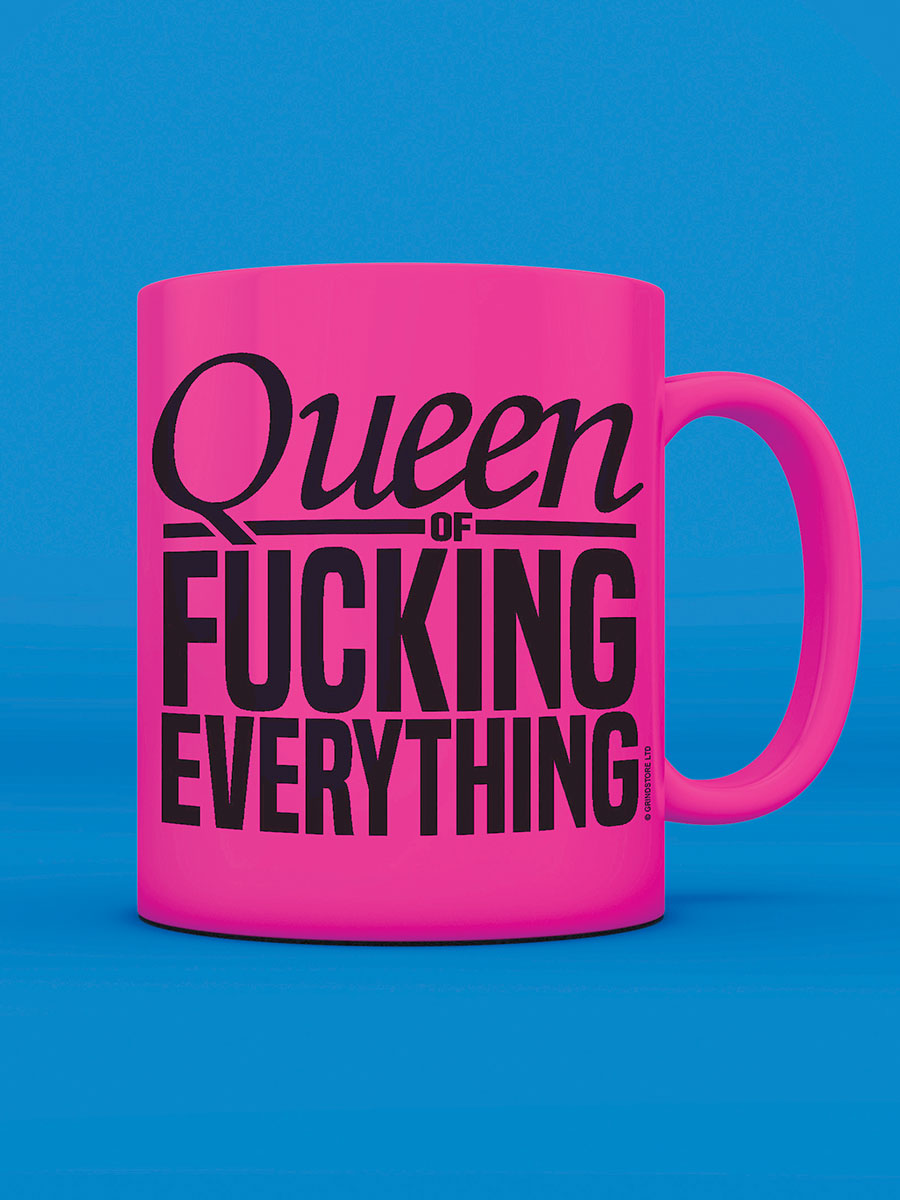 Queen Of Fucking Everything Pink Neon Mug