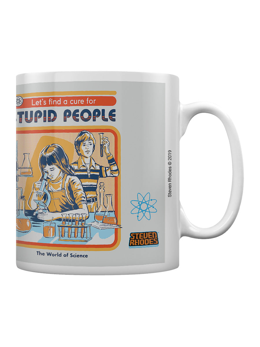 Steven Rhodes (Let's Find A Cure For Stupid People) Coffee Mug