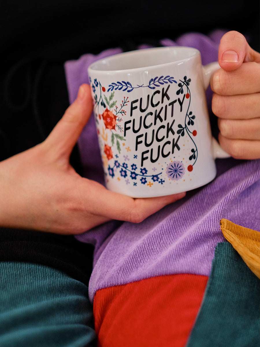 Fuck Fuckity Fuck Mug