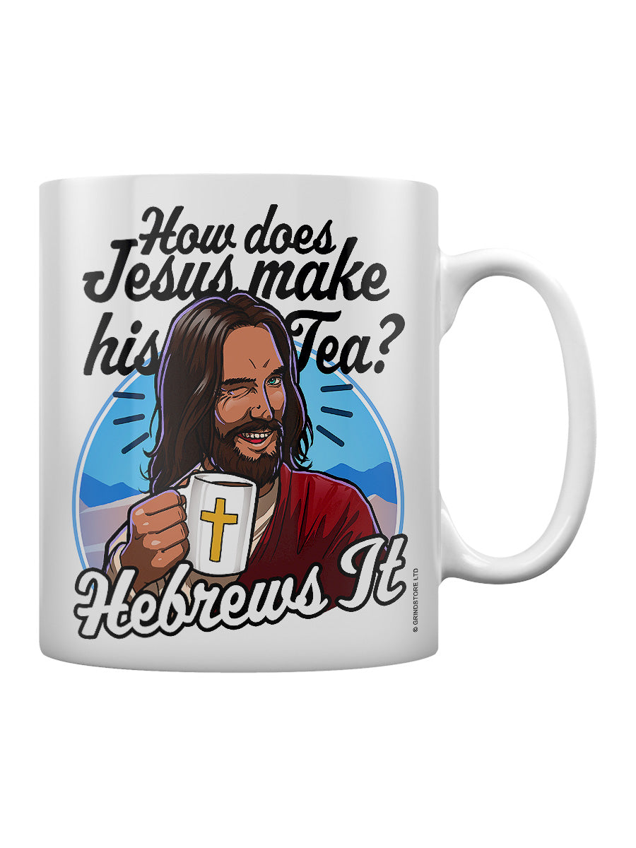 How Does Jesus Make His Tea? Mug