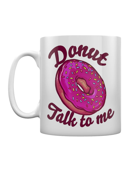 Donut Talk To Me Mug