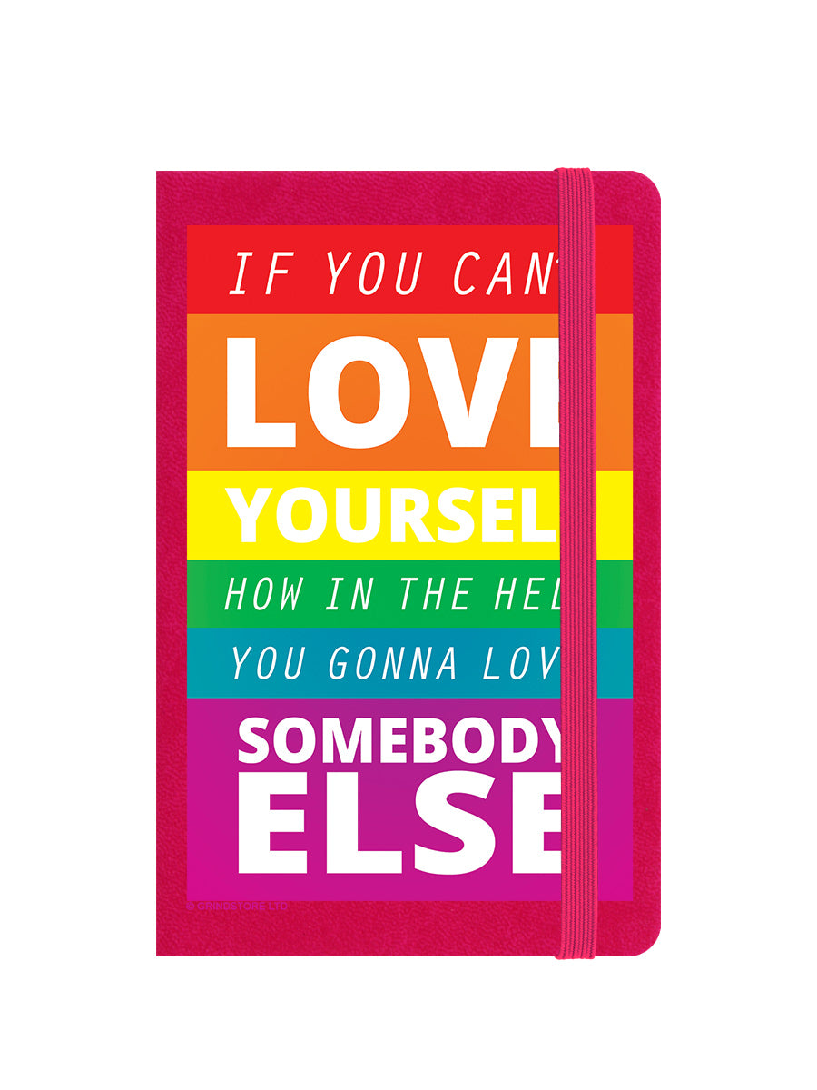 If You Can't Love Yourself Pink A6 Notebook
