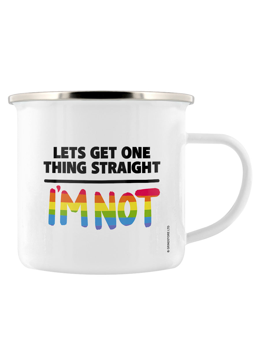 Lets Get One Thing Straight I'm Not Enamel Mug