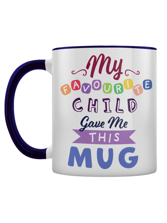 My Favourite Child Gave Me This Mug Blue Inner 2-Tone Mug