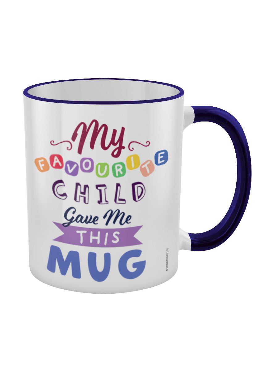 My Favourite Child Gave Me This Mug Blue Inner 2-Tone Mug