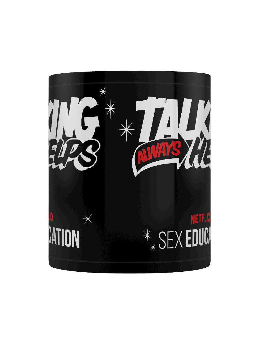 Sex Education Talking Always Helps Black Coffee Mug