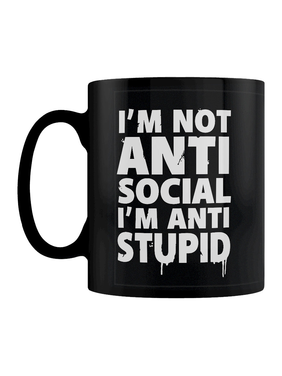 I'm Not Anti-Social I'm Anti-Stupid Black Mug