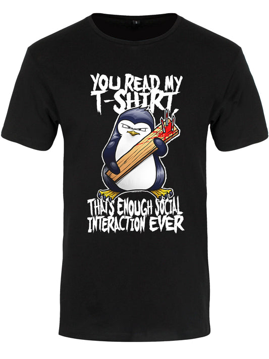Psycho Penguin You Read My T-Shirt That's Enough Men's Premium Black T-Shirt