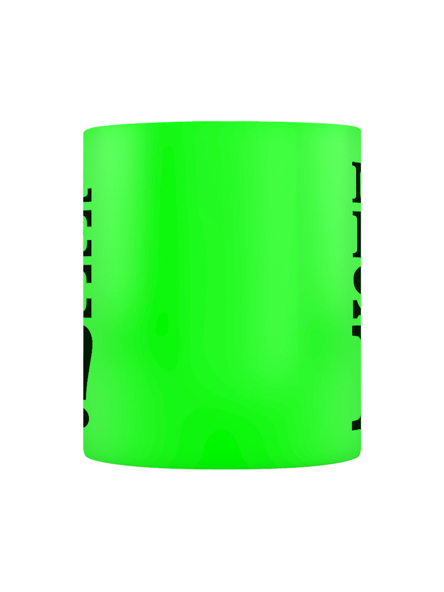 Normal People Scare Me Green Neon Mug