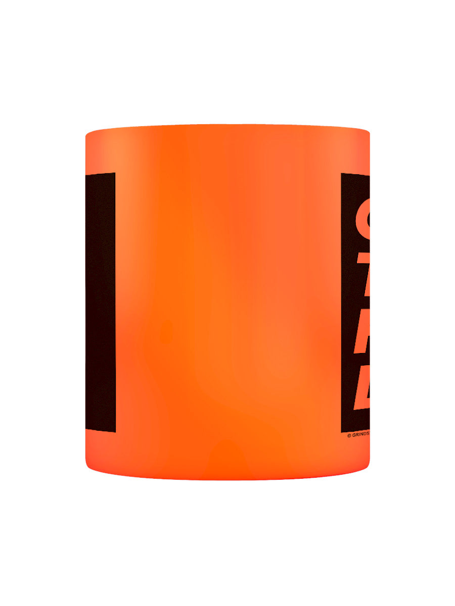 Calm The Fuck Down Orange Neon Mug