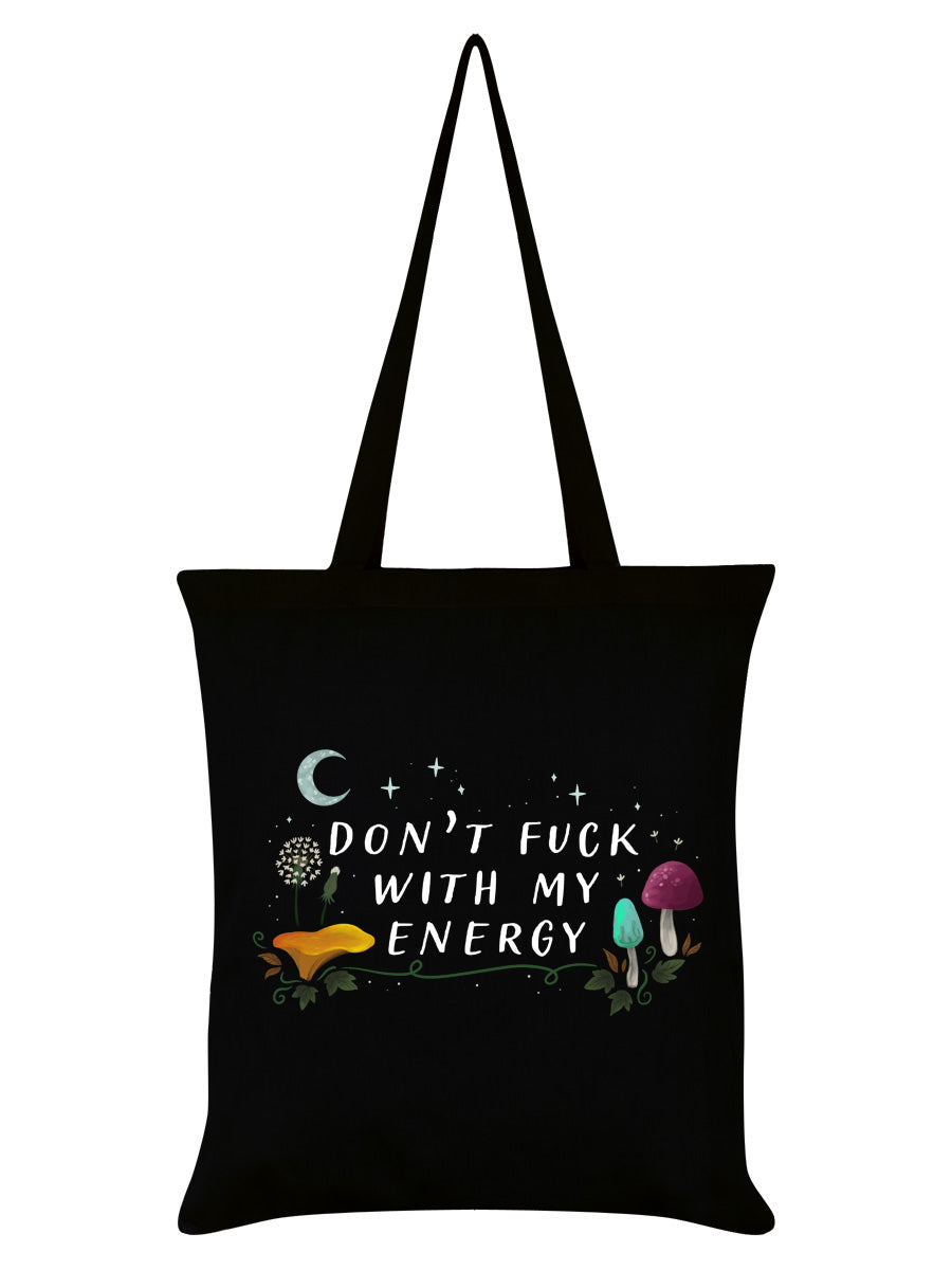 Don't Fuck With My Energy Black Tote Bag