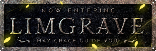 Now Entering Limgrave Slim Tin Sign