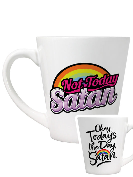 Not Today Satan/ Today's The Day Latte Mug