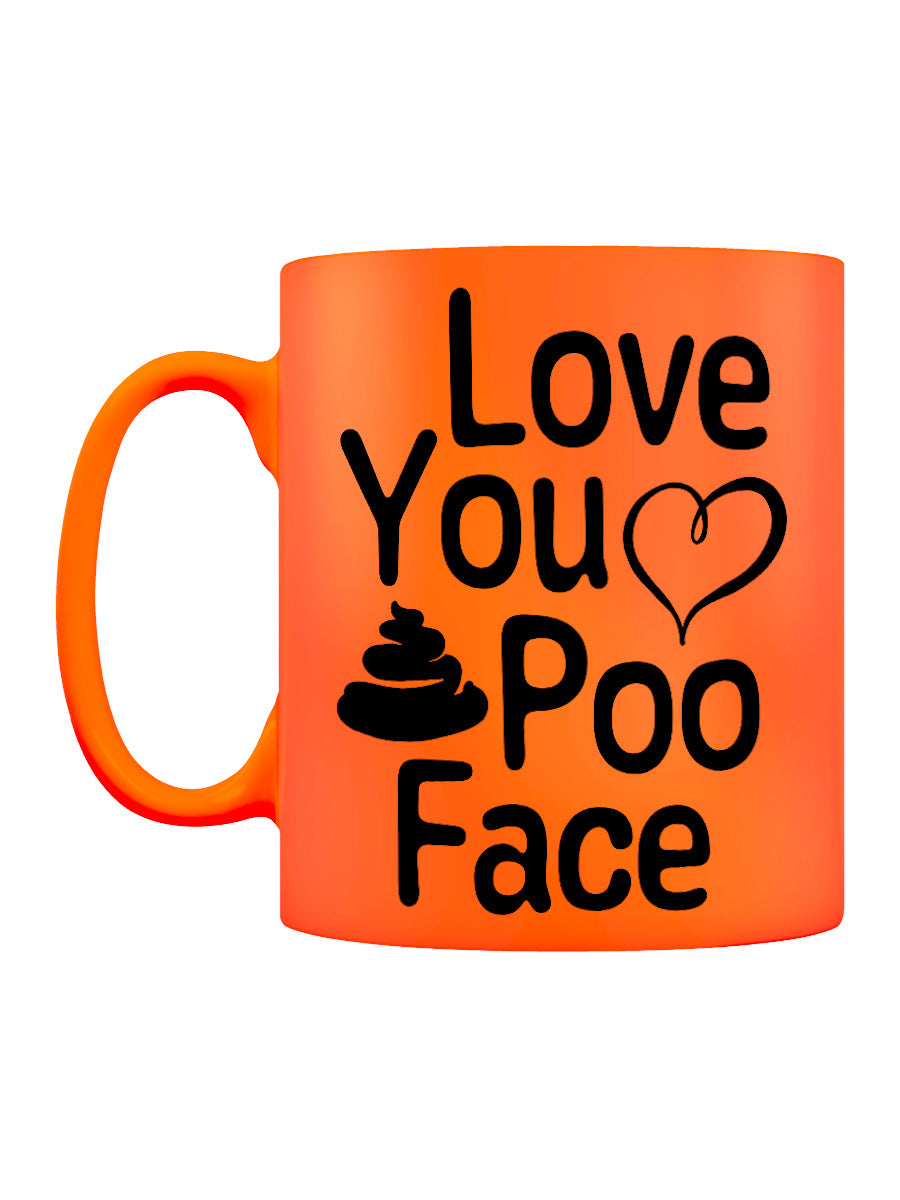 Love You Poo Face Orange Neon Mug