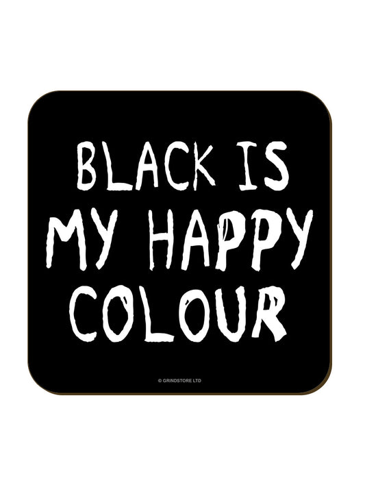 Black Is My Happy Colour Coaster
