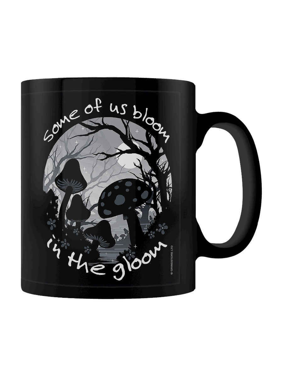 Some Of Us Bloom In The Gloom Black Mug