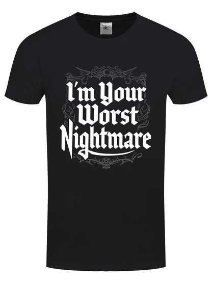 I'm Your Worst Nightmare Men's Black T-Shirt