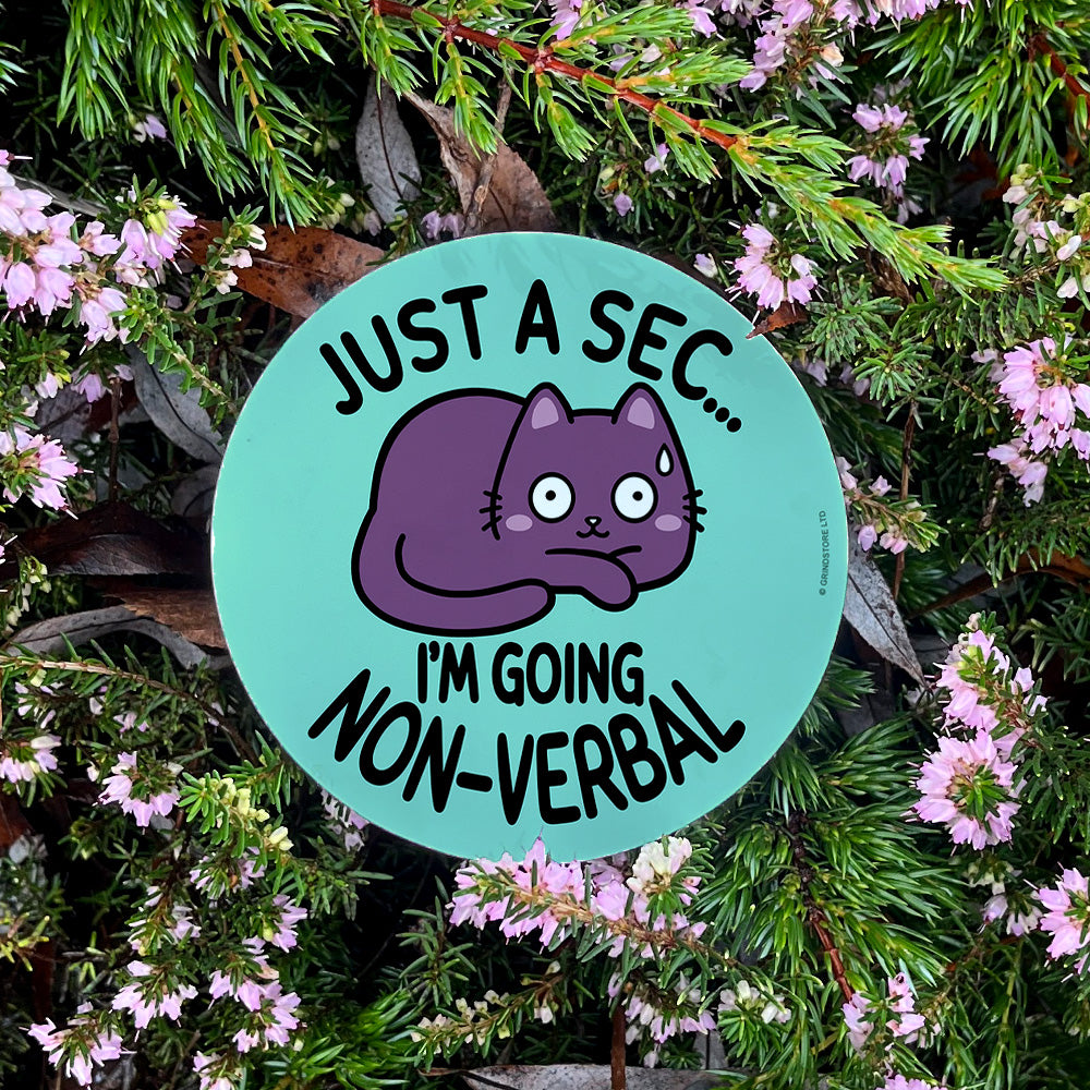 Just A Sec...I'm Going Non-Verbal Cat Coaster