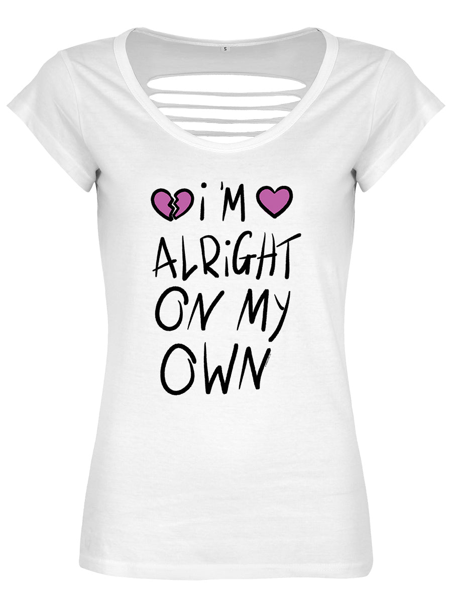I'm Alright On My Own Ladies White Razor Back T-Shirt