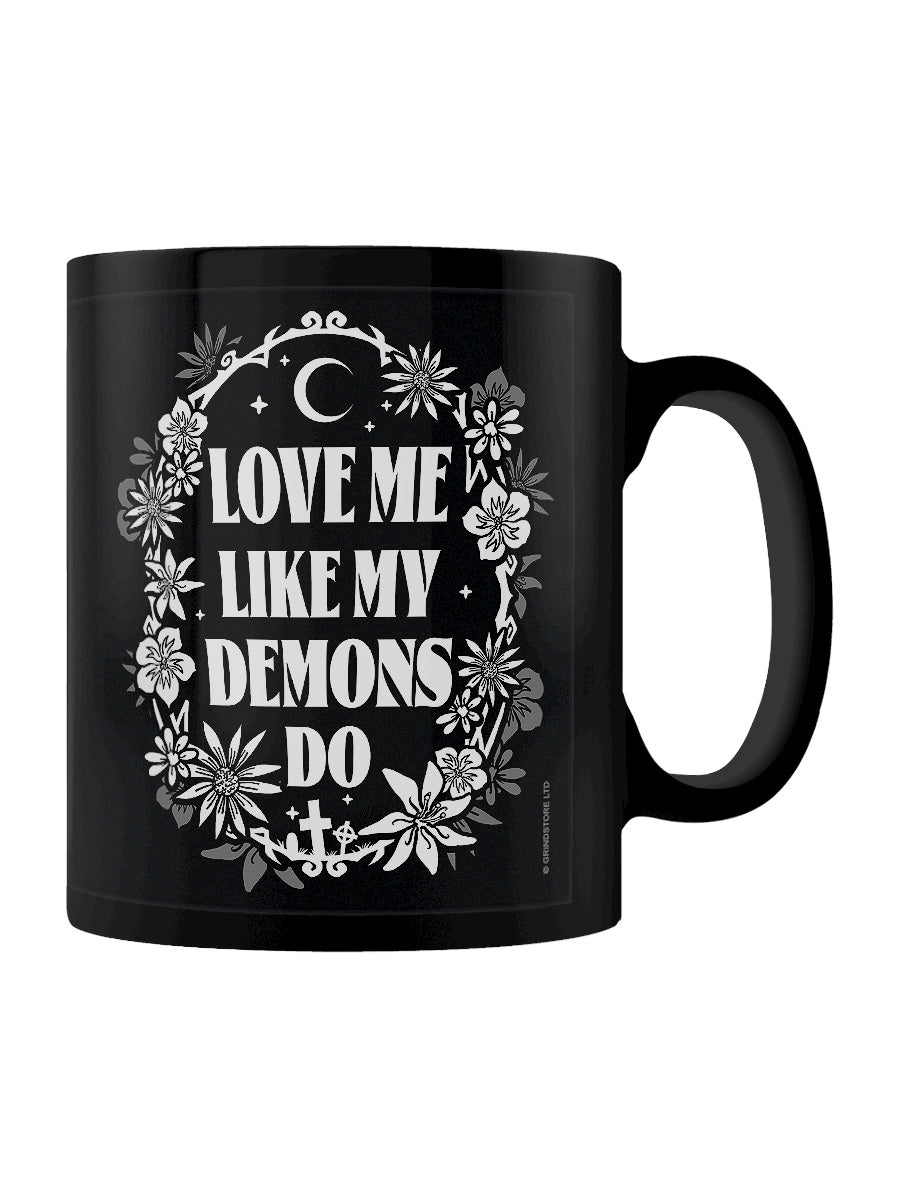 Love Me Like My Demons Do Black Mug