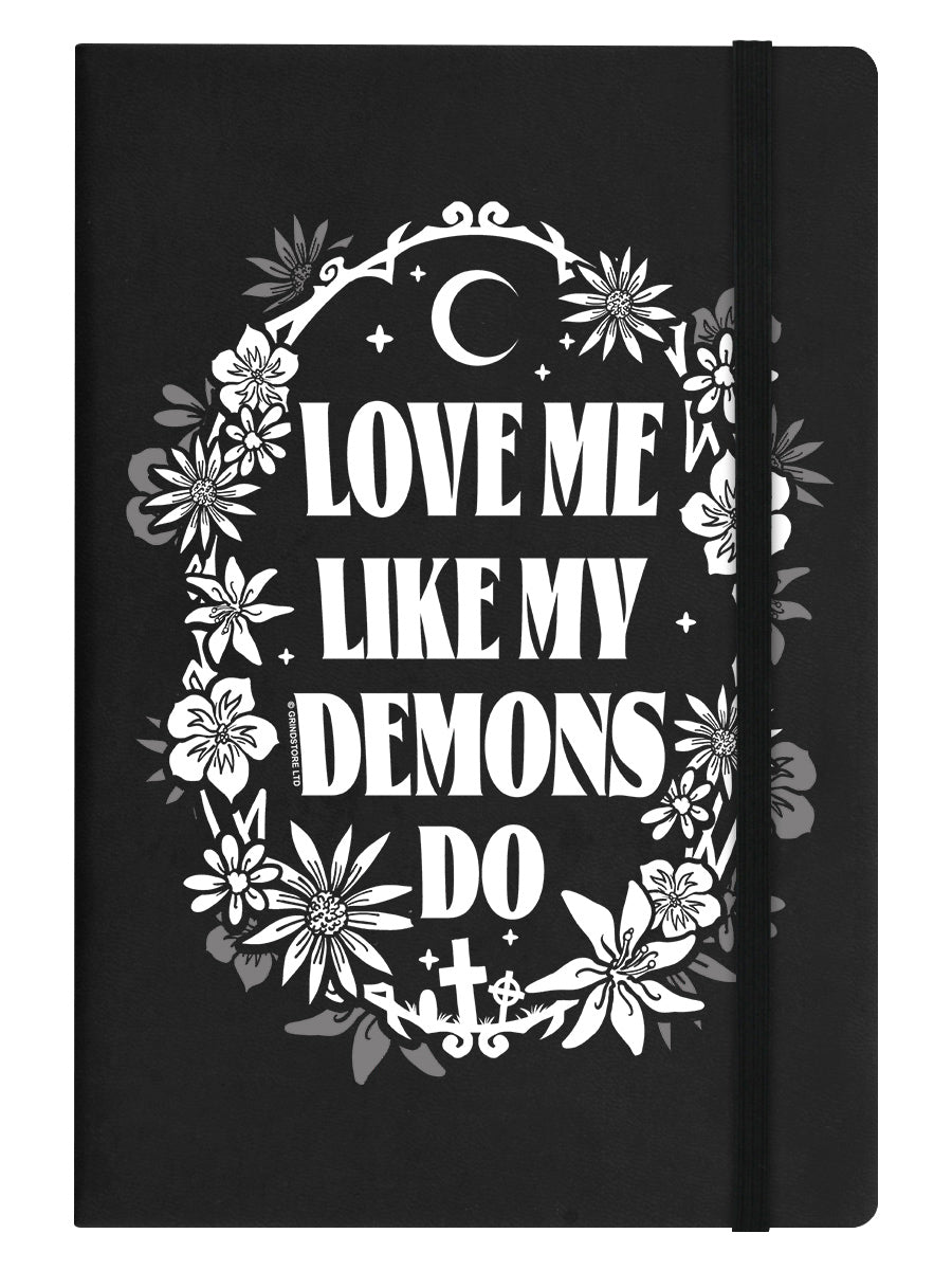 Love Me Like My Demons Do Black A5 Hard Cover Notebook