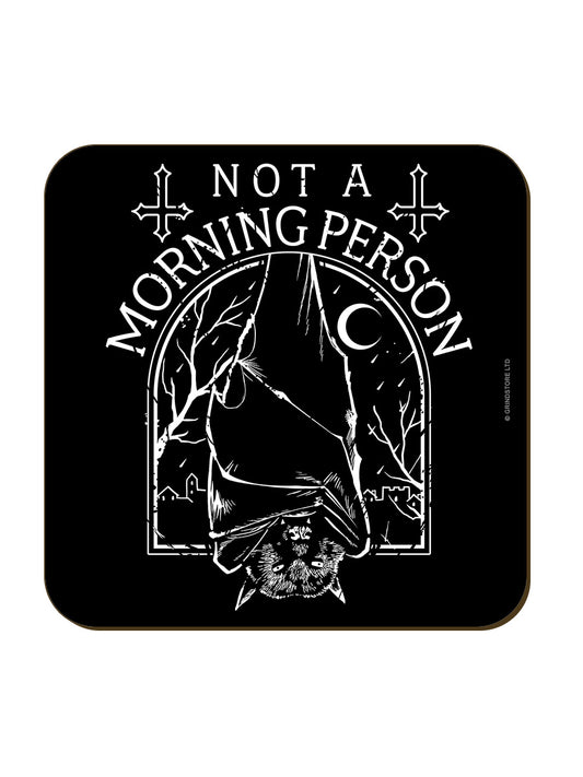 Not A Morning Person Bat Coaster