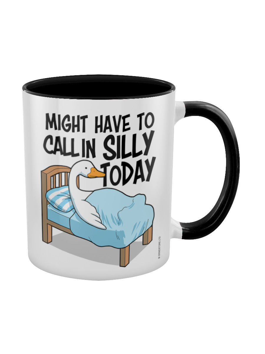 Silly Goose Might Have To Call In Silly Today Black Inner 2-Tone Mug