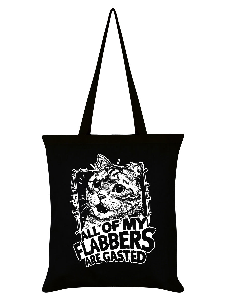 All Of My Flabbers Are Gasted Black Tote Bag