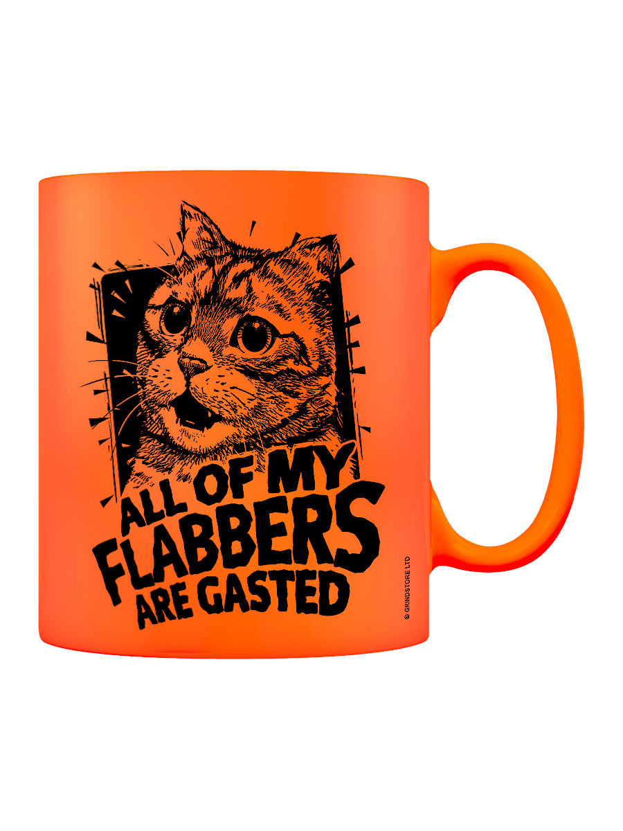 All Of My Flabbers Are Gasted Orange Neon Mug
