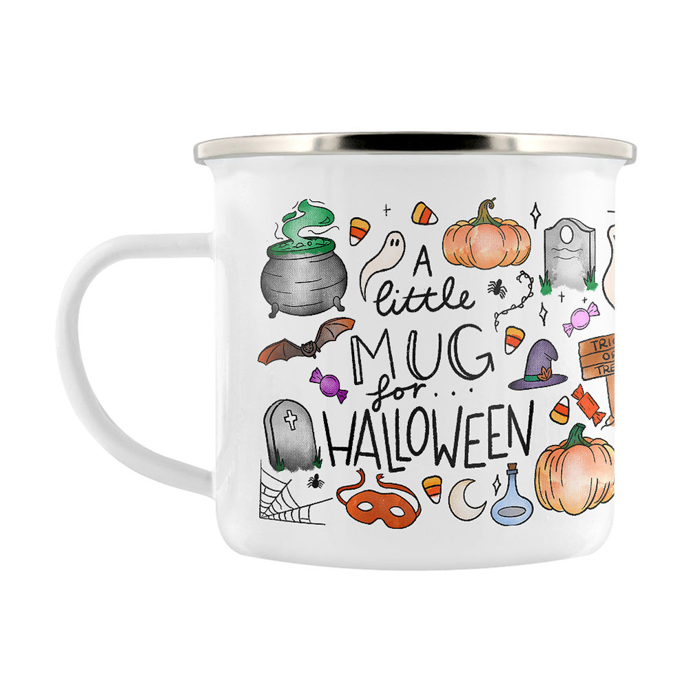 A Little Mug For Halloween Enamel Mug