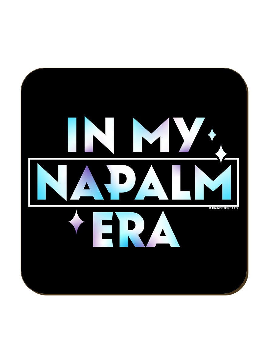In My Napalm Era Coaster