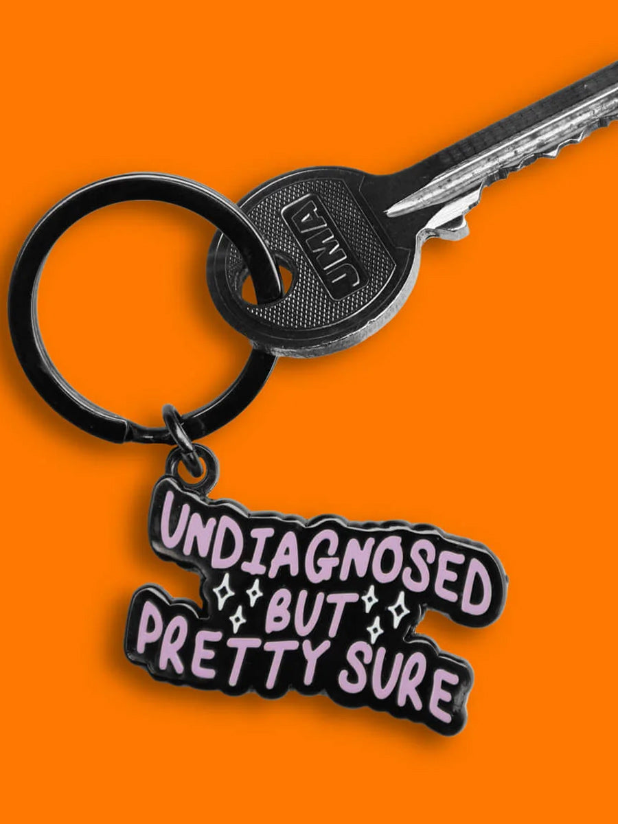 Undiagnosed But Pretty Sure Enamel Keyring