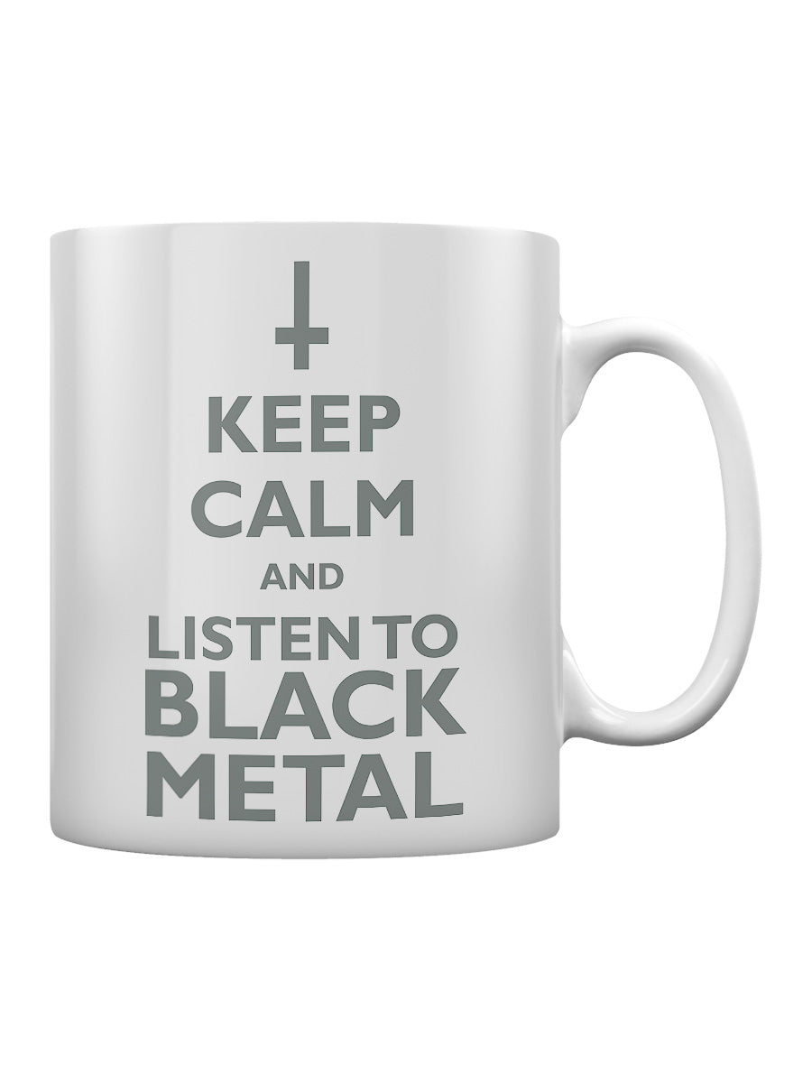 Keep Calm and Listen To Black Metal Mug