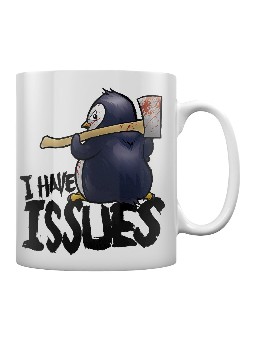 Psycho Penguin I Have Issues Mug