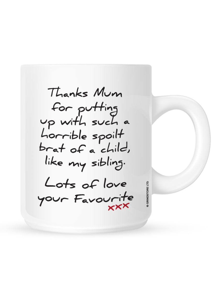 My Spoilt Sibling Mug