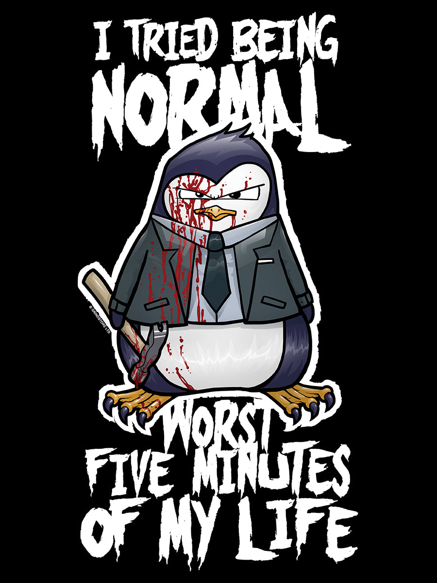 Psycho Penguin I Tried Being Normal Men's Black T-Shirt