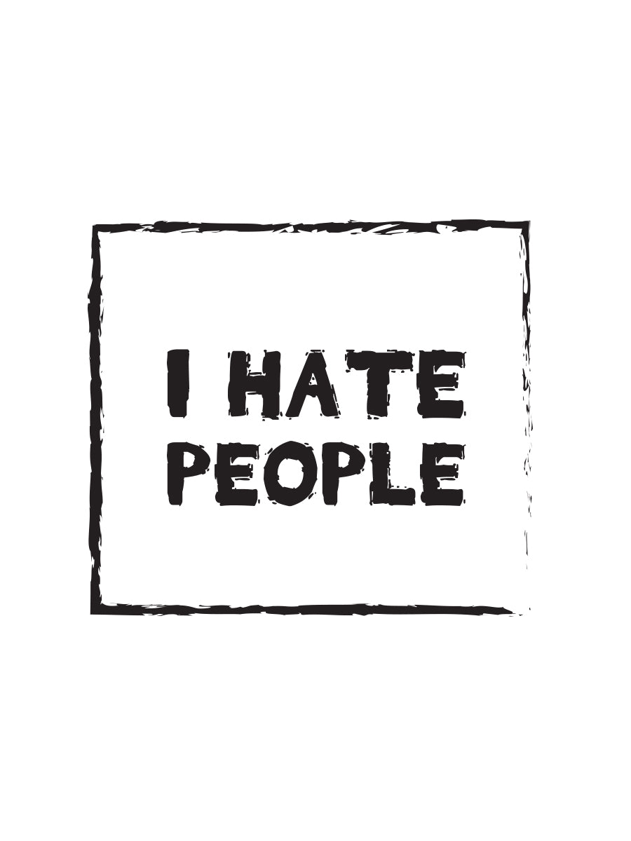 I Hate People Mug