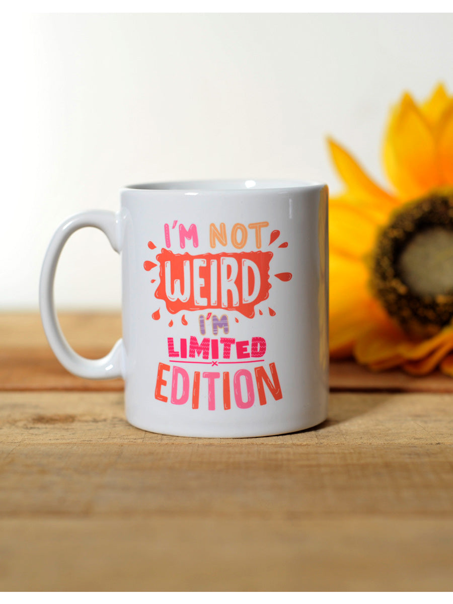 I'm Not Weird, I'm Limited Edition Mug