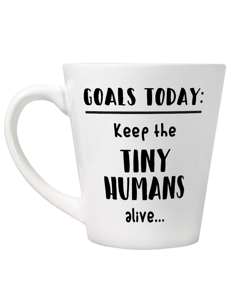 Keep The Tiny Humans Alive Latte Mug